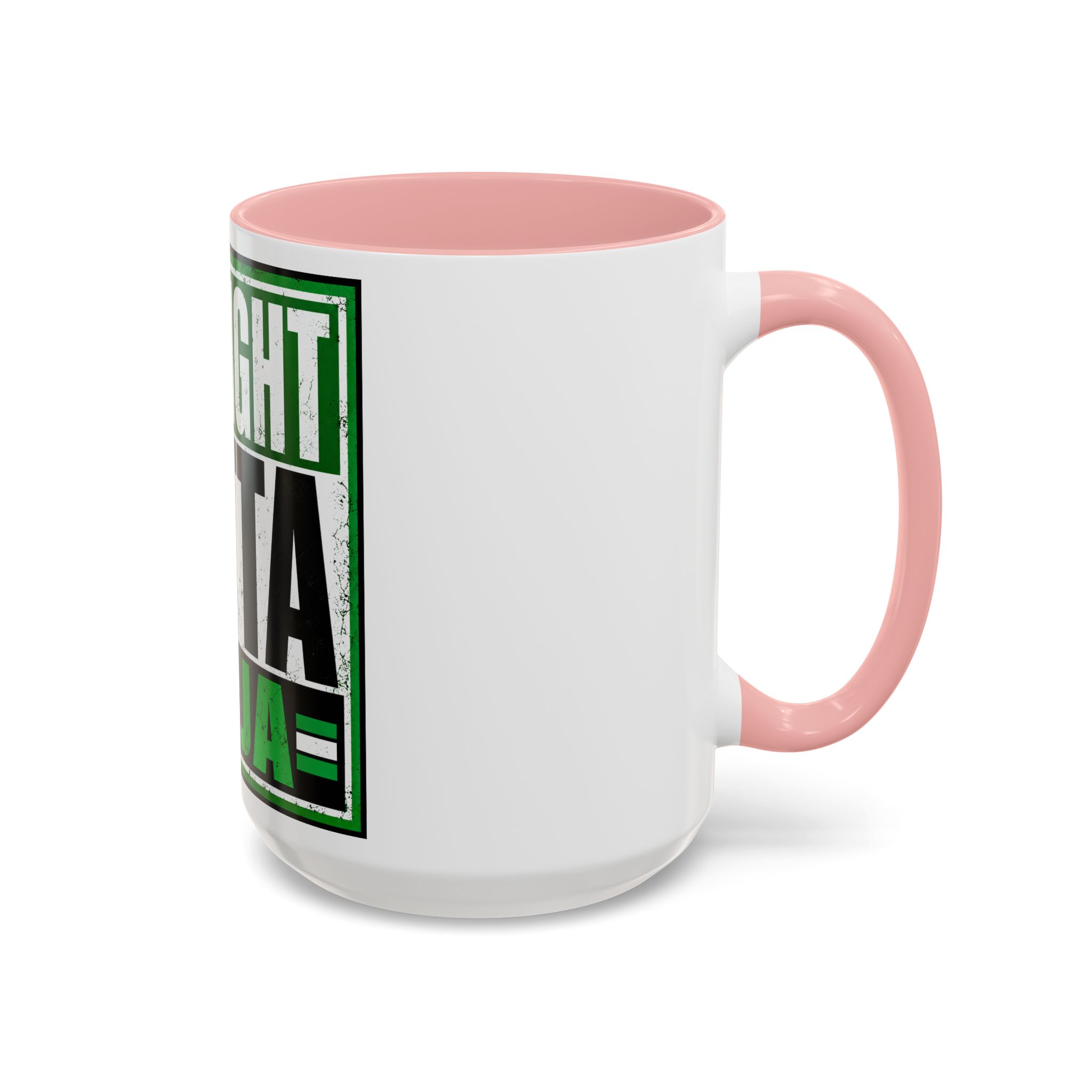 Straight Outta Naija Accent Coffee Mug — Nigerian Pride 11/15oz - Image 26