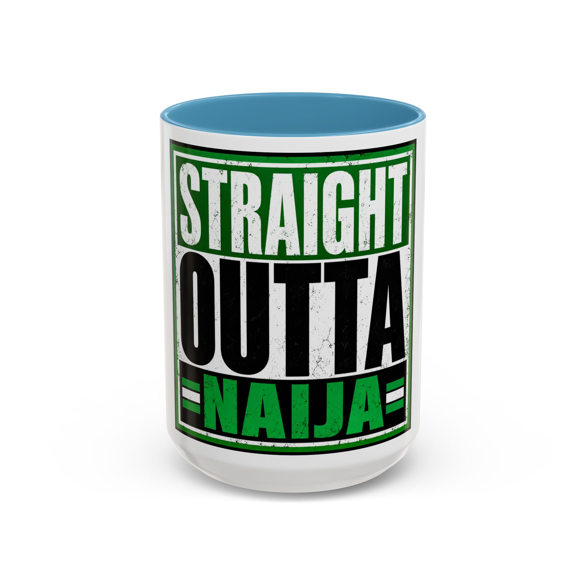 Straight Outta Naija Accent Coffee Mug — Nigerian Pride 11/15oz - Image 37