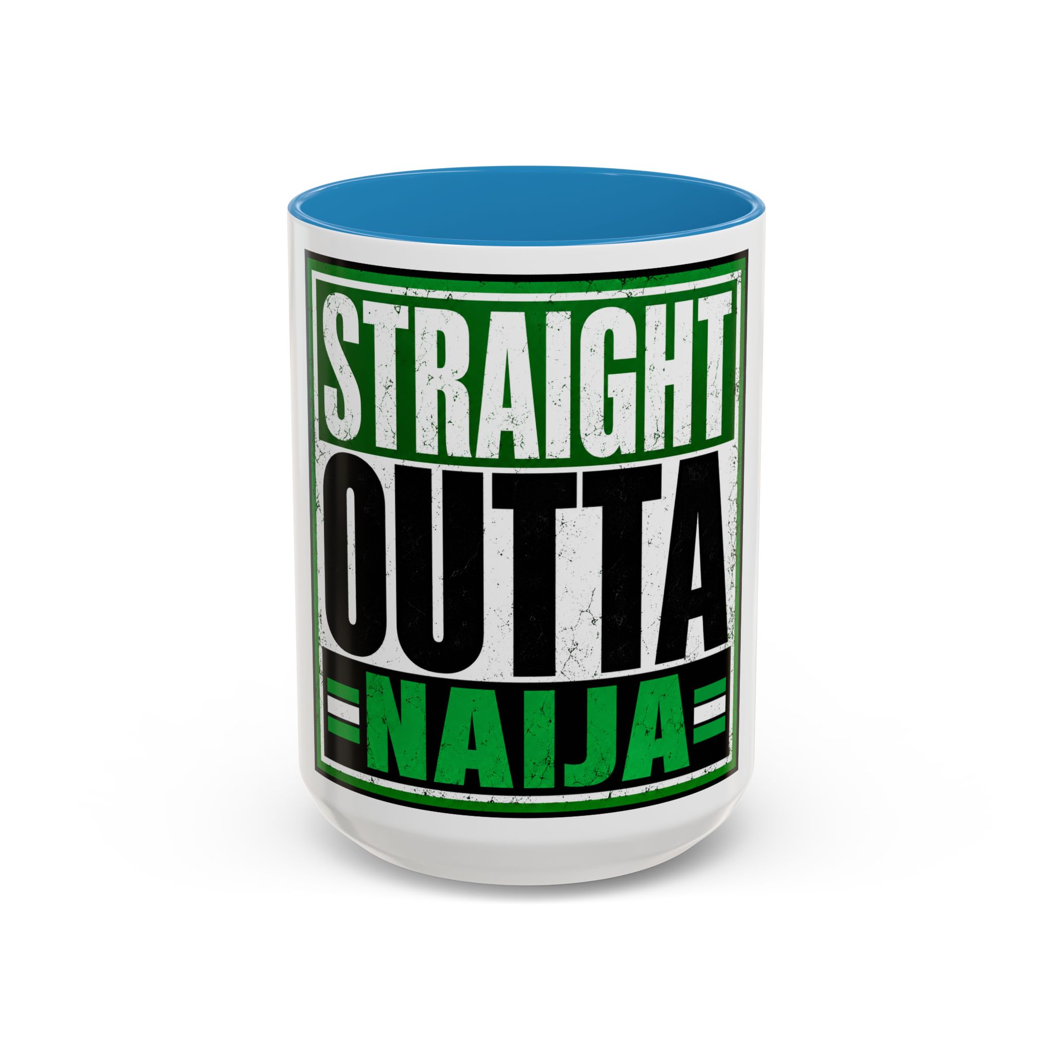 Straight Outta Naija Accent Coffee Mug — Nigerian Pride 11/15oz - Image 77