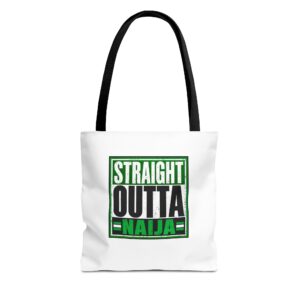 Tote Bag — "Straight Outta Naija" Bold Nigerian Pride Tote
